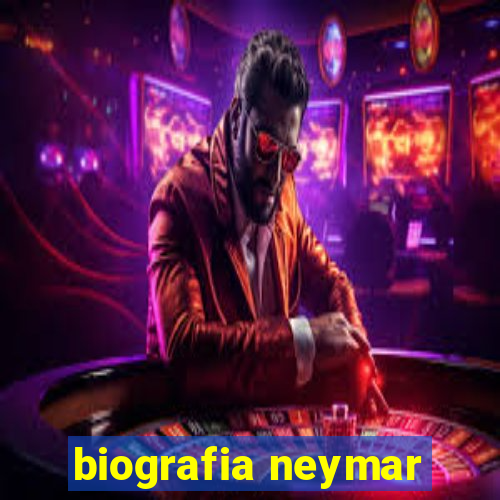 biografia neymar